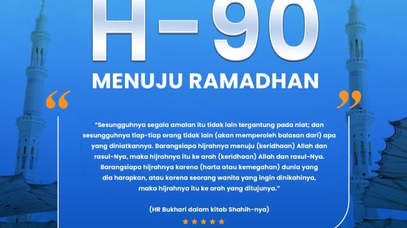 H-90 Ramadhan 1445 Hijriyah