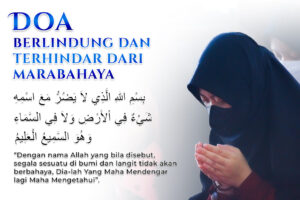 Doa Berlindung Dan Terhindar Dari Marabahaya