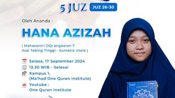 Tasmi’ Al-Quran 5 Juz Sekali Duduk : Hana Azizah