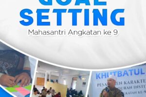 Goal Setting Mahasantri Angkatan 9