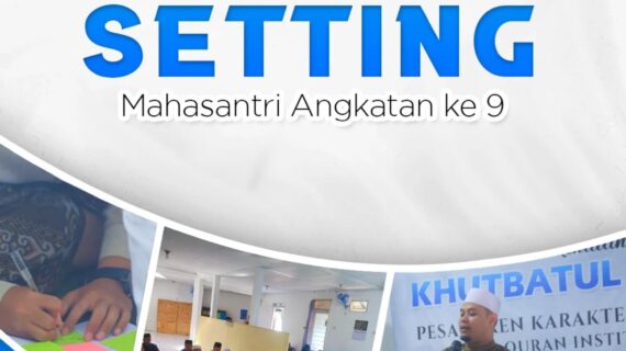 Goal Setting Mahasantri Angkatan 9